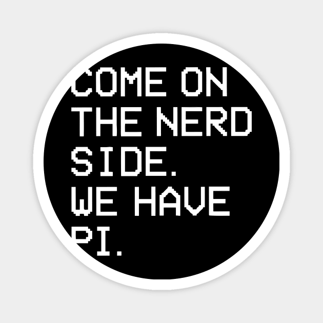 Nerd Pi Side Magnet by Ramateeshop